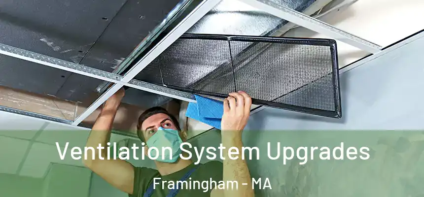  Ventilation System Upgrades Framingham - MA